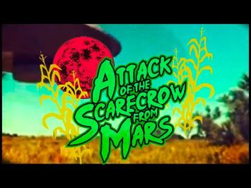 Attack of the Scarecrow From Mars 2021. (Short version).