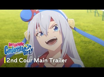 2nd Cour Main Trailer