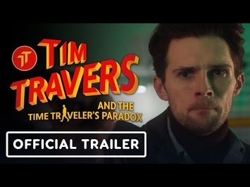 Tim Travers and the Time Traveler's Paradox - Official Trailer (2025) Samuel Dunning, Joel McHale