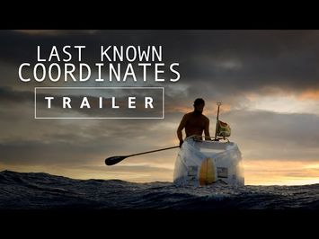 Last Known Coordinates- Official Trailer