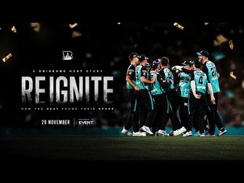 REIGNITE | Official Trailer | A Brisbane Heat Story
