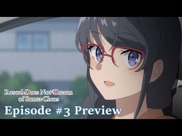 Rascal Does Not Dream of Santa Claus - Episode #3 Preview [Subtitled]