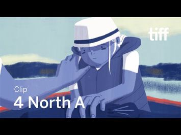 4 NORTH A Clip | TIFF 2020