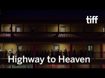 HIGHWAY TO HEAVEN Clip | TIFF 2019