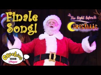 The Finale Song ? | CBeebies Presents: The Night Before Christmas