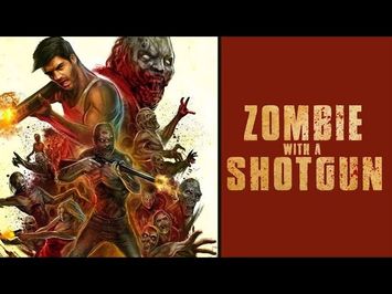 Zombie with a Shotgun (2019) Official Trailer HD