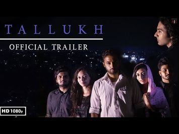 Tallukh | Official Trailer | Yash Krishnani, Anurag Jha, Harshita Awale, Ghazala Ansari | 11 Sept