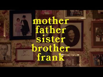 MOTHER FATHER SISTER BROTHER FRANK - Exclusive Clip
