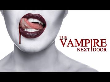 THE VAMPIRE NEXT DOOR | OFFICIAL TRAILER