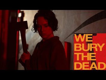 We Bury the Dead (2026) Official Trailer HD