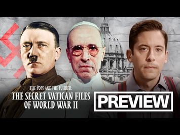 The Pope and the Führer: The Secret Vatican Files of World War II | The First 15 Minutes