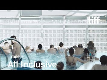 ALL INCLUSIVE Trailer | TIFF 2018