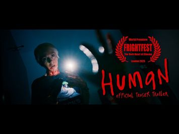 HUMAN | Official Teaser Trailer | World Premiere at FrightFest 2025