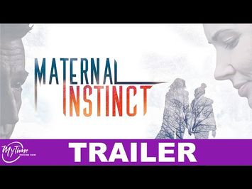 Maternal Instinct | Thriller Trailer | Laura Mennell, Marcus Rosner | @MyTimeMoviesNow