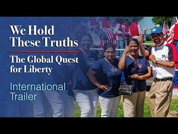 International Trailer | We Hold These Truths: The Global Quest for Liberty