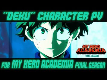 Izuku Midoriya Special Edition - FINAL SEASON [ENG SUB]