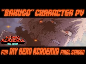 Katsuki Bakugo Special Edition - FINAL SEASON [ENG SUB]
