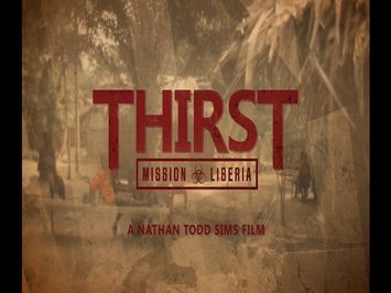 Thirst: Mission Liberia Trailer