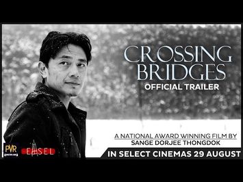 CROSSING BRIDGES | Official Trailer | In cinemas August 29
