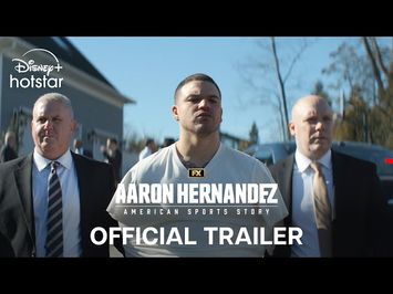 Aaron Hernandez Official Hotstar Trailer