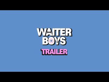 TRAILER: WAITER BOYS (2025)
