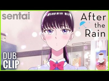 After the Rain Official Dub Clip