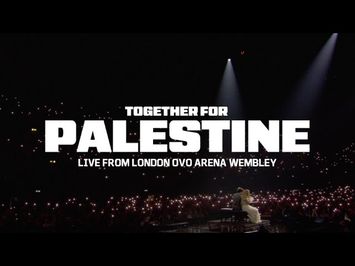TOGETHER FOR PALESTINE (FULL SHOW) - LIVE FROM LONDON OVO ARENA WEMBLEY
