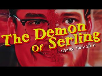 The Demon of Serling - Teaser Trailer 2