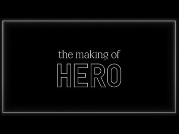 The Making of Hero