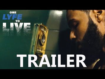 ONE LYFE TO LIFE Official Trailer 2023 US Crime Drama
