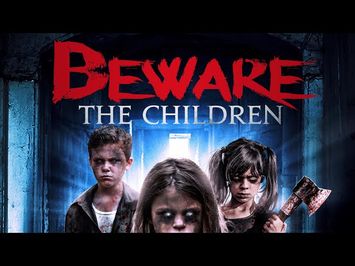 Beware the Children | Official Trailer | Summer Hill Entertainment