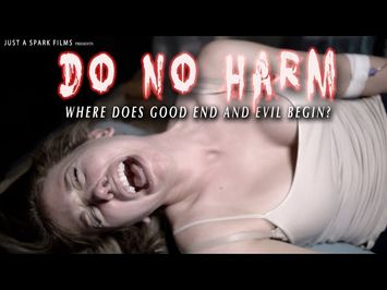Do No Harm Official Movie Trailer