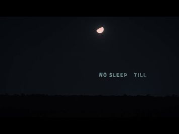 NO SLEEP TILL Trailer