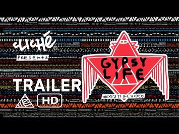 Gypsy Life - Official Trailer - Cliche Skateboards [HD]