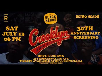 THE BLACK NERDS PRESENTS: CROOKLYN 30th Anniversary trailer