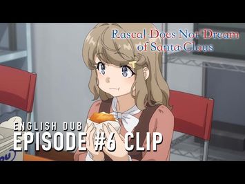 Rascal Does Not Dream of Santa Claus - Koga's Gift (English Dub Clip)
