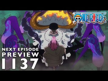 Episode 1137 Preview - I'm Sorry, Dad - Bonney's Tears and Kuma's Fist [Subtitled]