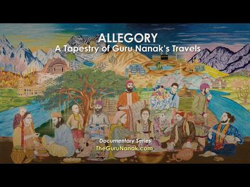 Trailer: ALLEGORY, A Tapestry of Guru Nanak's Travels