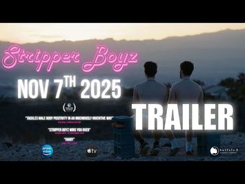 'STRIPPER BOYZ' 2025 – Official Trailer Comedy Directed by Stephen Sanow