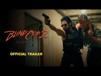Blind Cop 2 - Official Main Trailer | 2025