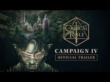 Critical Role Campaign Four Official Trailer