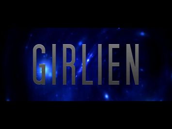 GIRLIEN - #2 Offical Trailer