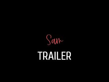 Sam | Trailer