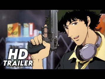 Cowboy Bebop: The Movie (2001) U.S. Theatrical Trailer [HD]