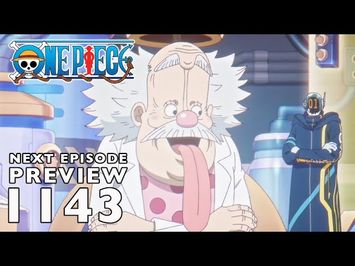 Episode 1143 Preview - Vegapunk's Secret Plan - A Tense Worldwide Broadcast [Subtitled]