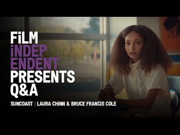 Film Independent Presents: SUNCOAST Q&A with Laura Chinn & Bruce Francis Cole