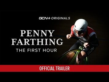 Penny Farthing - The First Hour