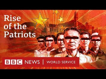 Rise of the Patriots: Hong Kong - BBC World Service Documentaries