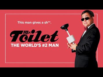 Mr. Toilet: The World’s #2 Man | Official Trailer