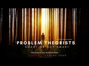 Problem Theorists: Smart or Not Smart | Coming Soon - 10 Second Ad Teaser